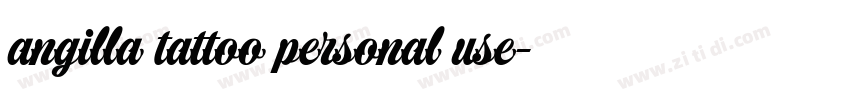 angilla tattoo personal use字体转换